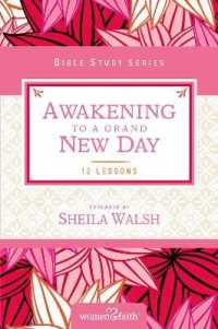 Awakening to a Grand New Day (Women of Faith Study Guide Series)