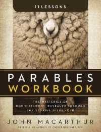 Parables Workbook : The Mysteries of God's Kingdom Revealed through the Stories Jesus Told