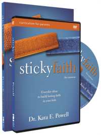 Sticky Faith pack : Everyday Ideas to Build Lasting Faith in Your Kids