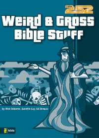 Weird and Gross Bible Stuff (2:52)
