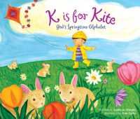 K Is for Kite : God's Springtime Alphabet