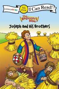 The Beginner's Bible Joseph and His Brothers : My First (I Can Read! / the Beginner's Bible)