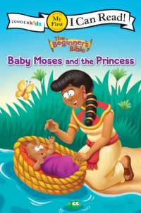 The Beginner's Bible Baby Moses and the Princess : My First (I Can Read! / the Beginner's Bible)