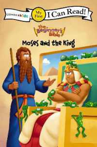 The Beginner's Bible Moses and the King : My First (I Can Read! / the Beginner's Bible)