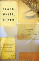 Black, White, Other : In Search of Nina Armstrong （Reprint）