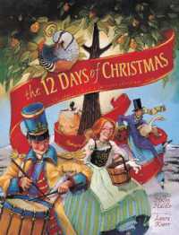 The 12 Days of Christmas : The Story Behind a Favorite Christmas Song