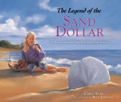The Legend of the Sand Dollar （Reprint）