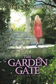 The Garden Gate (Threshold)