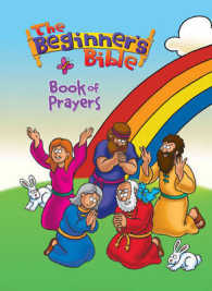 The Beginner's Bible Book of Prayers (Beginner's Bible) （BRDBK）