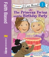 The Princess Twins and the Birthday Party (Zonderkidz I Can Read)