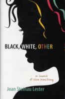 Black, White, Other : In Search of Nina Armstrong