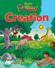 Creation (The Baby Beginner's Bible) （BRDBK）