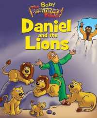Daniel and the Lions (The Baby Beginner's Bible) （BRDBK）