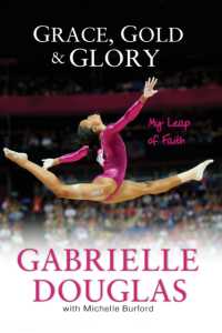 Grace, Gold, and Glory My Leap of Faith