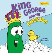 King George and His Duckies / VeggieTales : Stickers Included! (Big Idea Books / Veggietales)