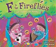 F Is for Fireflies : God's Summertime Alphabet