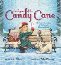 The Legend of the Candy Cane （Board Book）