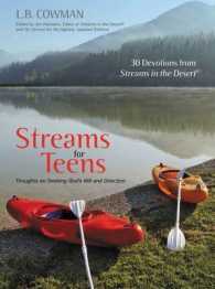 Streams for Teens : Thoughts on Seeking God's Will and Direction