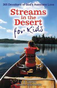 Streams in the Desert for Kids : 365 Devotions of God's Awesome Love