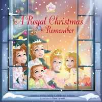 A Royal Christmas to Remember (The Princess Parables)