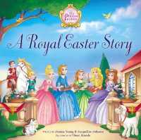 A Royal Easter Story (The Princess Parables)