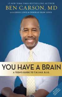 You Have a Brain : A Teen's Guide to T.H.I.N.K. B.I.G.