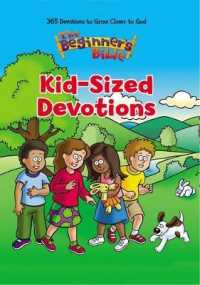 The Beginner's Bible : Kid-Sized Devotions （Reissue）
