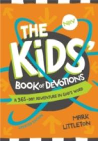 The Kids' Book of Devotions : A 365-Day Adventure in God's Word （Updated）