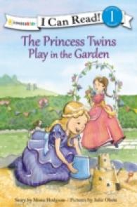 The Princess Twins Play in the Garden (Zonderkidz I Can Read!, Level 1)