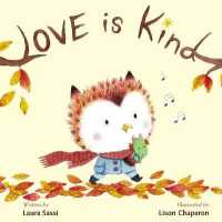 Love Is Kind （Board Book）