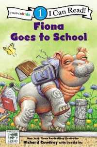 Fiona Goes to School : Level 1 (I Can Read! / a Fiona the Hippo Book) （Library Binding）