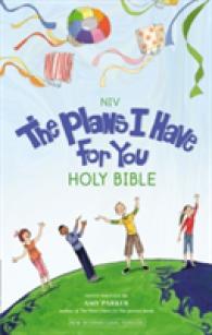 The Plans I Have for You Holy Bible : New International Version
