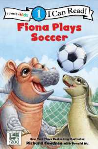 Fiona Plays Soccer : Level 1 (I Can Read! / a Fiona the Hippo Book) （Library Binding）