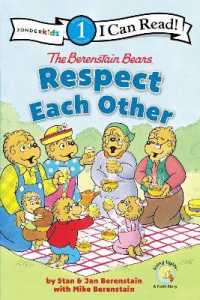 The Berenstain Bears Respect Each Other : Level 1 (I Can Read! / Berenstain Bears / Living Lights: a Faith Story)