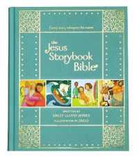 The Jesus Storybook Bible Gift Edition : Every Story Whispers His Name (Jesus Storybook Bible)