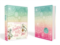 NIV Beautiful Word Bible for Girls : New International Version, Floral, 500 Full-Color Illustrated Verses （CSM JOU IL）