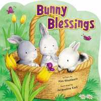 Bunny Blessings （Board Book）