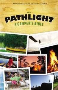 Holy Bible : New International Readers Version Pathlight; a Camper's Bible （GLD）