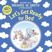 Let's Get Ready for Bed (Nurturing Steps) （Board Book）