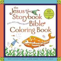 The Jesus Storybook Bible Coloring Book for Kids : Every Story Whispers His Name (Jesus Storybook Bible)