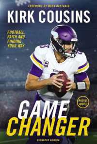 Game Changer, Expanded Edition : Football, Faith, and Finding Your Way
