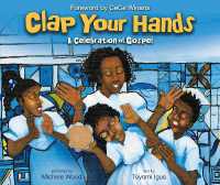 Clap Your Hands : A Celebration of Gospel