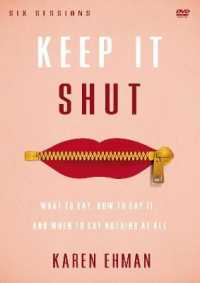 Keep It Shut : What to Say, How to Say It, and When to Say Nothing at All （DVD）