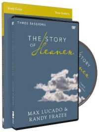 The Story of Heaven Study Guide with DVD : Exploring the Hope and Promise of Eternity