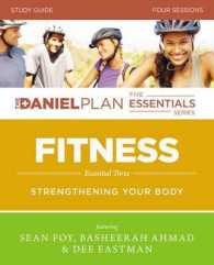 Fitness : Strengthening Your Body (The Daniel Plan Five Essentials) （PCK PAP/DV）