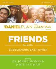 Friends : Encouraging Each Other: Four Sessions (Daniel Plan Essentials) （CSM PCK PA）