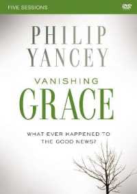 Vanishing Grace : What Ever Happened to the Good News?: Five Sessions （DVD）