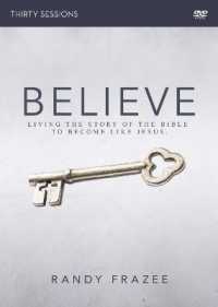 Believe (2-Volume Set) : Living the Story of the Bible to Become Like Jesus （DVD）
