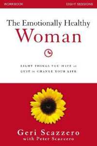 The Emotionally Healthy Woman Workbook : Eight Things You Have to Quit to Change Your Life