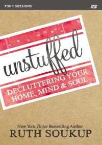 Unstuffed : Decluttering Your Home, Mind & Soul （DVD）